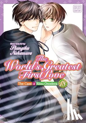 Nakamura, Shungiku - The World's Greatest First Love, Vol. 18
