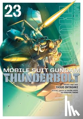 Ohtagaki, Yasuo - Mobile Suit Gundam Thunderbolt, Vol. 23