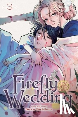 Tachibana, Oreco - Firefly Wedding, Vol. 3