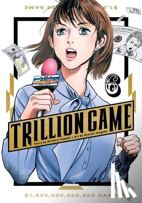Inagaki, Riichiro - Trillion Game, Vol. 6