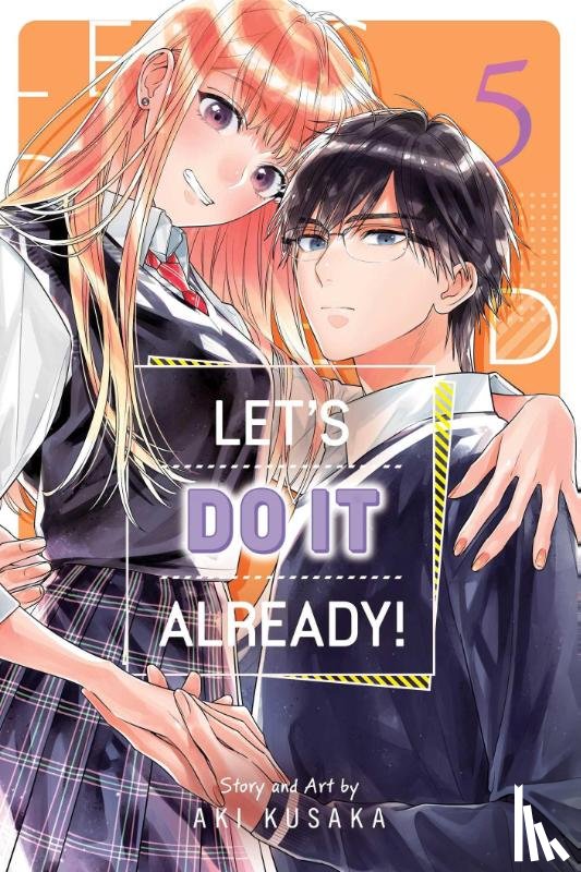 Kusaka, Aki - Let's Do It Already!, Vol. 5