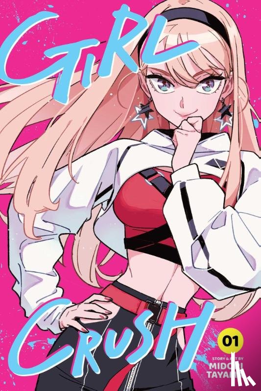 Tayama, Midori - Girl Crush, Vol. 1