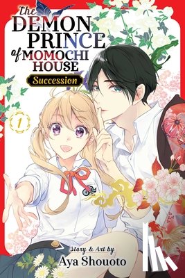 Shouto, Aya - The Demon Prince of Momochi House: Succession, Vol. 1