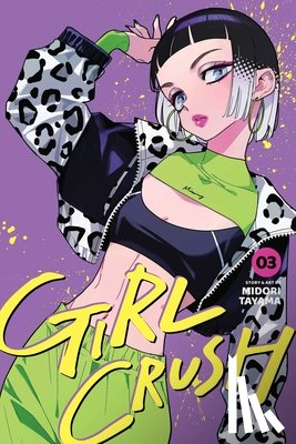 Tayama, Midori - Girl Crush, Vol. 3