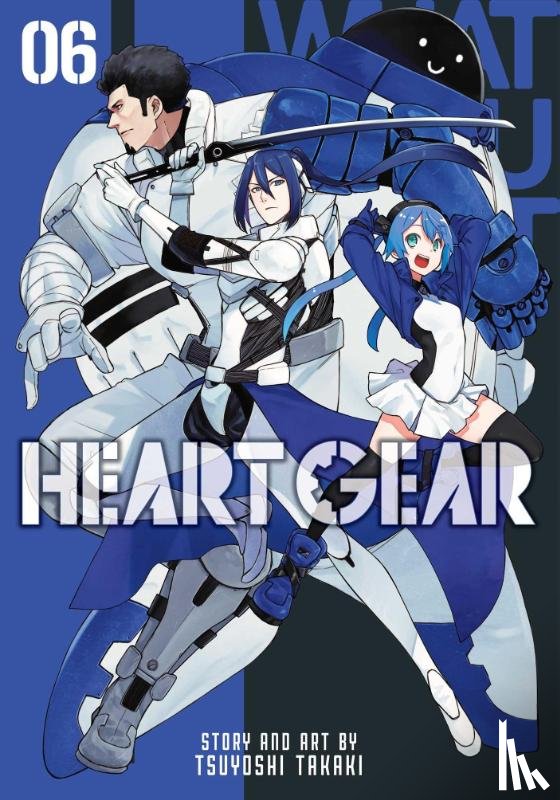 Takaki, Tsuyoshi - Heart Gear, Vol. 6