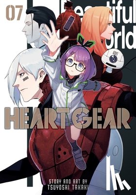 Takaki, Tsuyoshi - Heart Gear, Vol. 7