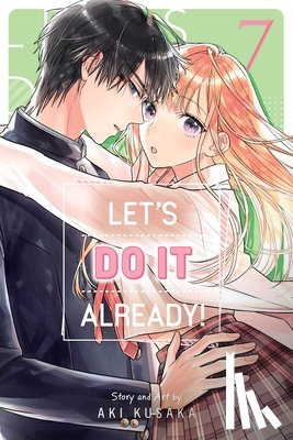 Kusaka, Aki - Let's Do It Already!, Vol. 7