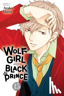 Hatta, Ayuko - Wolf Girl and Black Prince, Vol. 15
