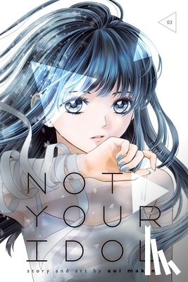 Makino, Aoi - Not Your Idol, Vol. 3
