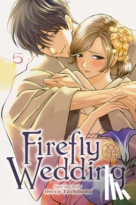 Tachibana, Oreco - Firefly Wedding, Vol. 5