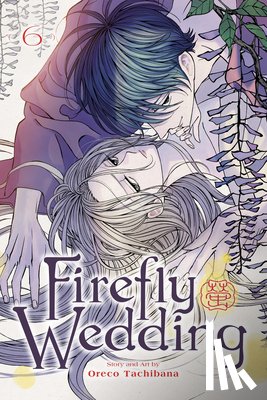 Tachibana, Oreco - Firefly Wedding, Vol. 6