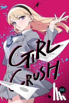 Tayama, Midori - Girl Crush, Vol. 6