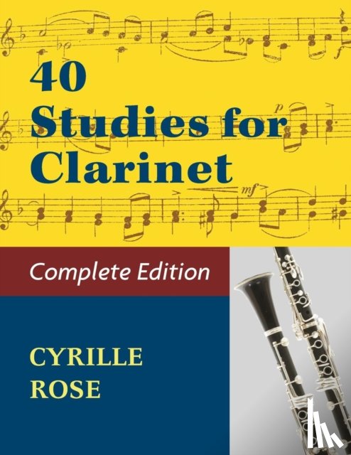 Rose, Cyrille - 40 Studies for Clarinet (Book 1, Book 2)