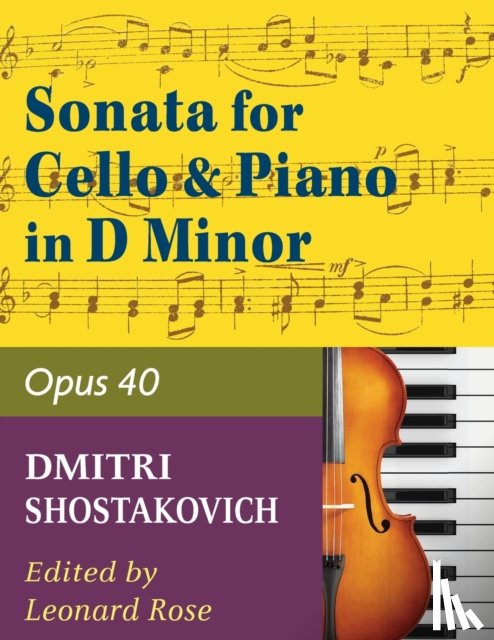  - Shostakovich Sonata in d minor--opus 40 for cello and piano