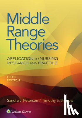 Peterson, Sandra - Middle Range Theories: Application to Nursing Research and Practice