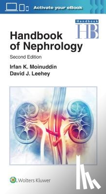 Leehey, David J., M.D., Moinuddin, Dr. Irfan, MD - Handbook of Nephrology