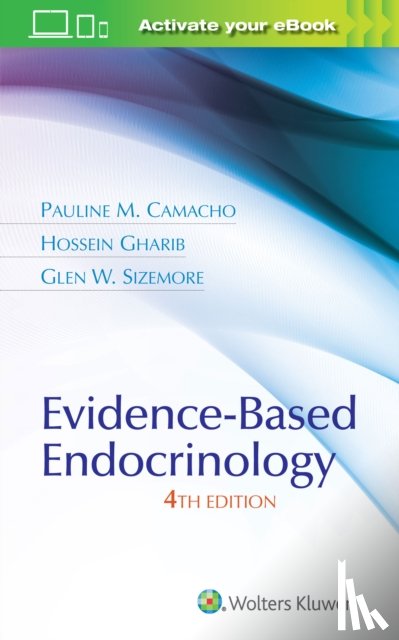 Pauline M, MD Camacho - Evidence-Based Endocrinology