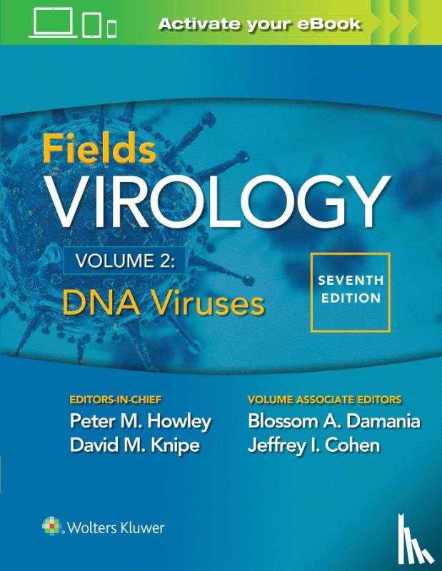 Howley, Peter M., Knipe, David M., Cohen, Jeffrey L., Damania, Blossom A. - Fields Virology: DNA Viruses
