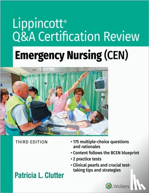 Clutter, Patricia - Lippincott Q&A Certification Review: Emergency Nursing (CEN)