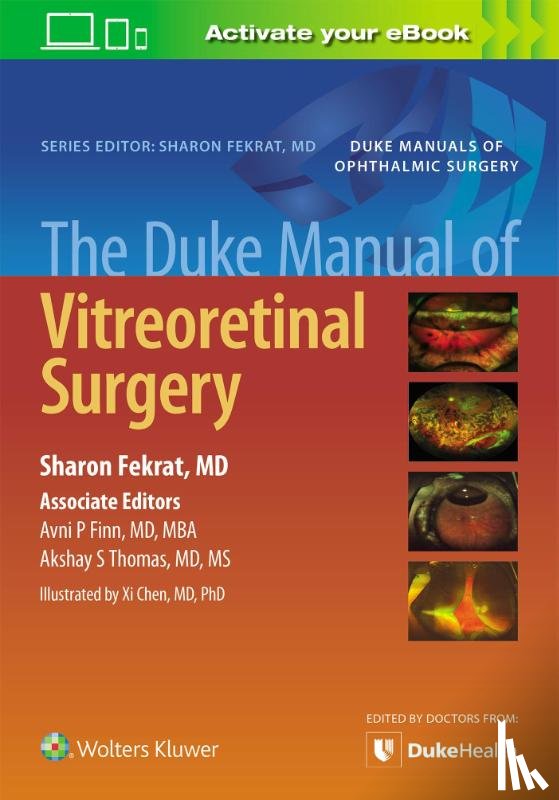 Sharon Fekrat - The Duke Manual of Vitreoretinal Surgery