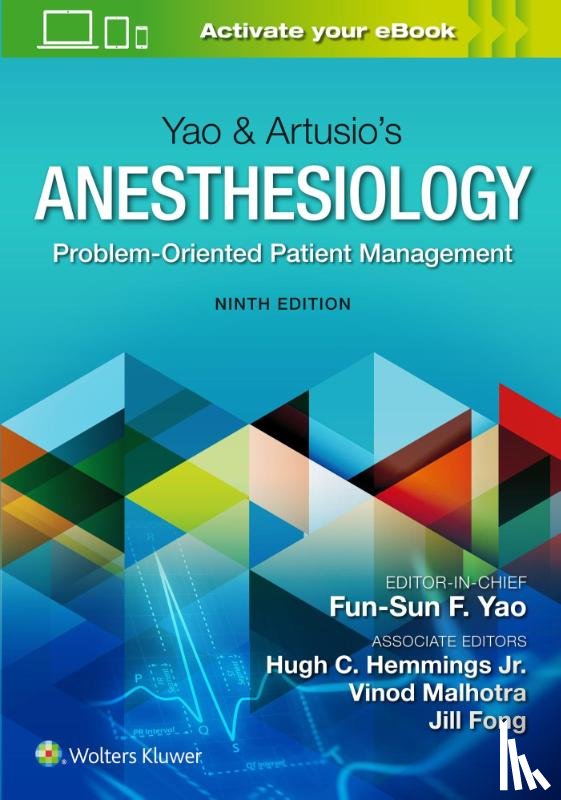  - Yao & Artusio’s Anesthesiology
