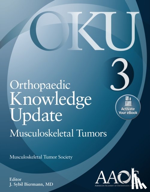  - Orthopaedic Knowledge Update: Musculoskeletal Tumors 3: Print + Ebook