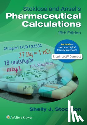Stockton, Shelly J. - Stoklosa and Ansel's Pharmaceutical Calculations