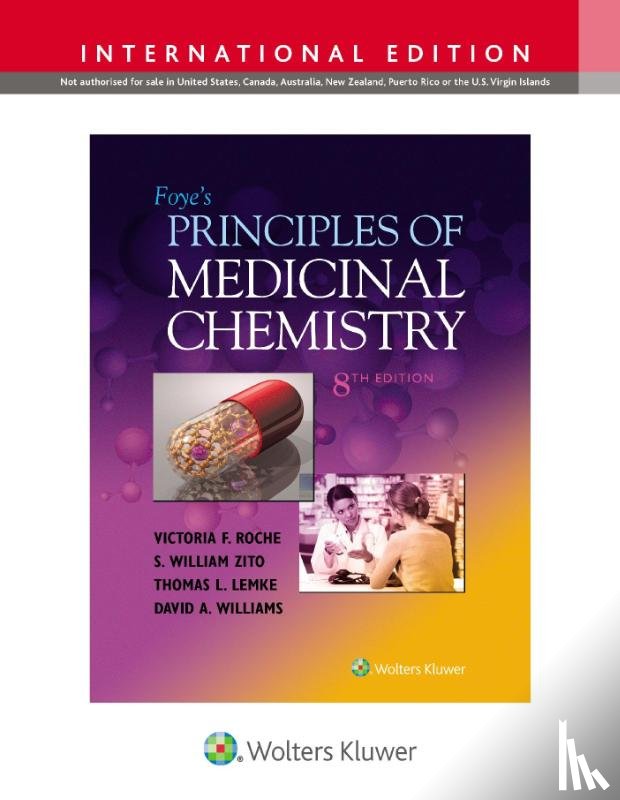 Roche, Victoria, PhD F., PhD, Lemke, Thomas - Foye's Principles of Medicinal Chemistry