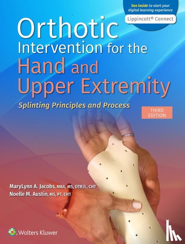 Jacobs, MaryLynn, Austin, Noelle M. - Orthotic Intervention for the Hand and Upper Extremity