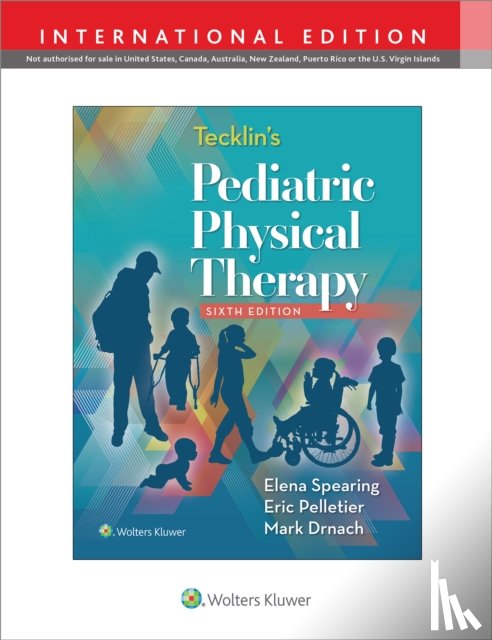 McKeogh Spearing, Elena, Pelletier, Eric S. - Tecklin's Pediatric Physical Therapy
