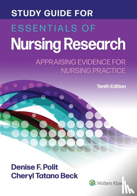 Polit & Beck - Study Guide for Essentials of Nursing Research