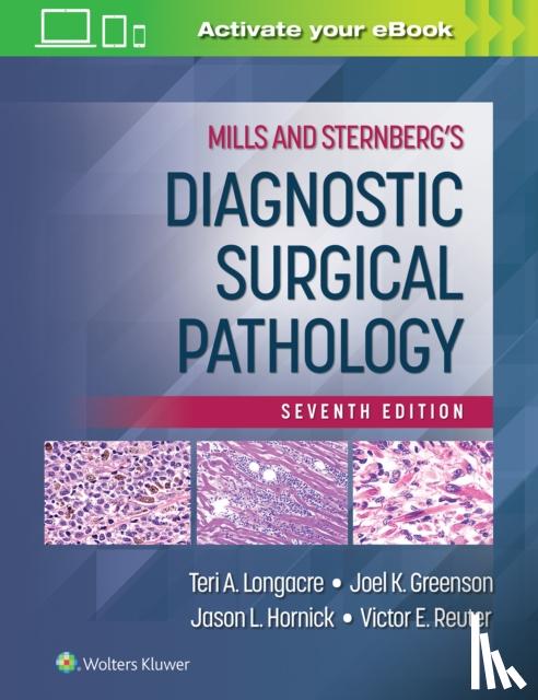 Longacre, Teri A., M.D. - Mills and Sternberg's Diagnostic Surgical Pathology