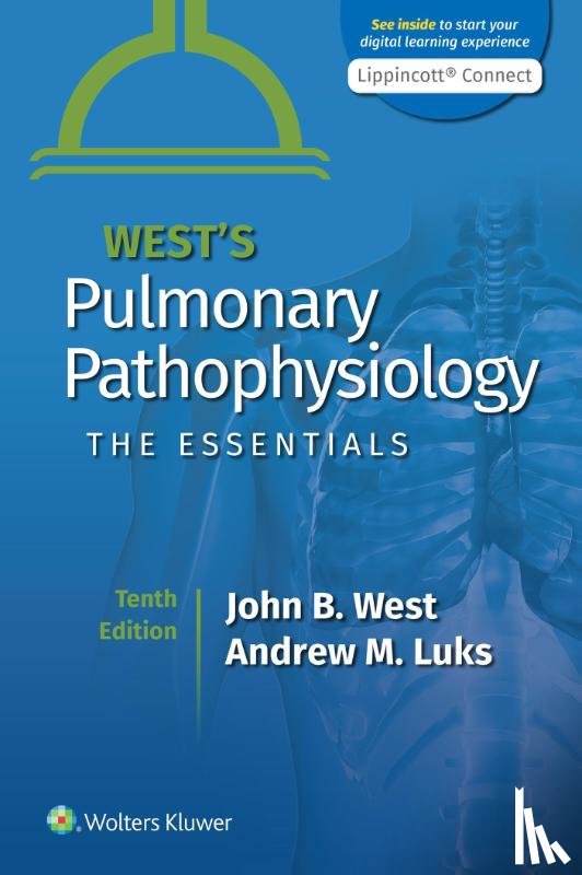 West, John B., Luks, Andrew M. - West's Pulmonary Pathophysiology