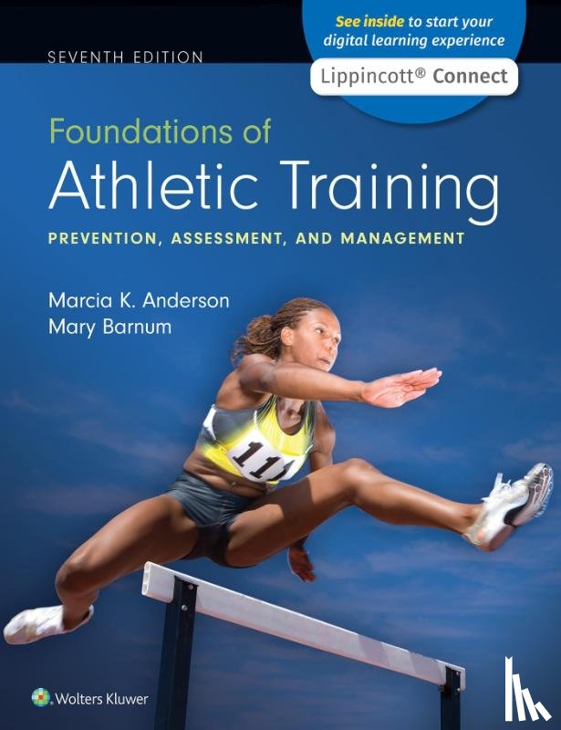 Anderson, Marcia K, PhD, AT Ret, Barnum, Mary, EdD. ATC - Foundations of Athletic Training