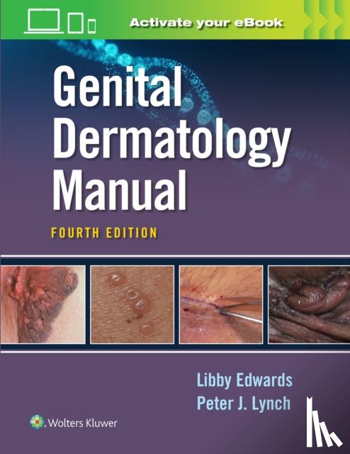 Edwards, Elizabeth, Lynch, Dr. Peter - Genital Dermatology Manual