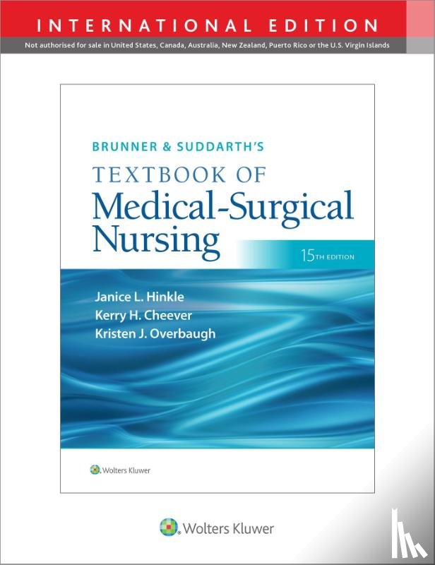 Hinkle, Dr. Janice L, Cheever, Kerry H., Overbaugh, Kristen - Brunner & Suddarth's Textbook of Medical-Surgical Nursing
