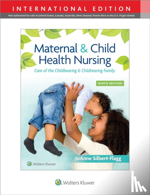 Silbert-Flagg, JoAnne - Maternal & Child Health Nursing