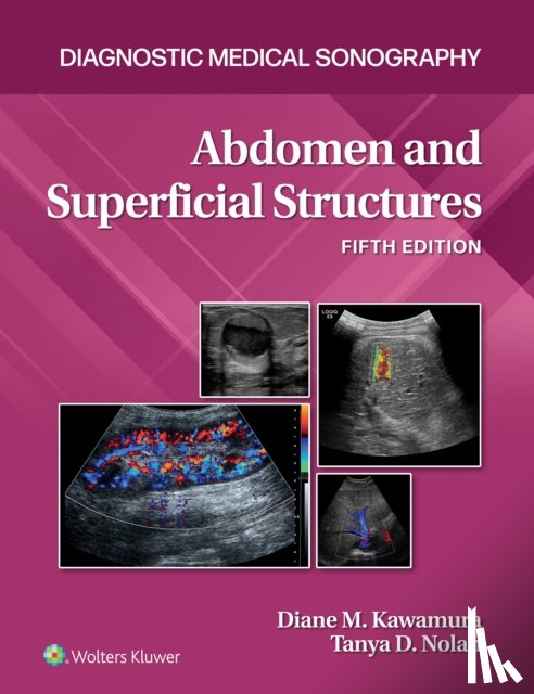 Nolan, Tanya, Kawamura, Diane - Abdomen and Superficial Structures