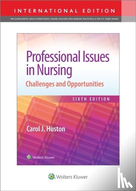 Huston, Dr. Carol - Professional Issues in Nursing