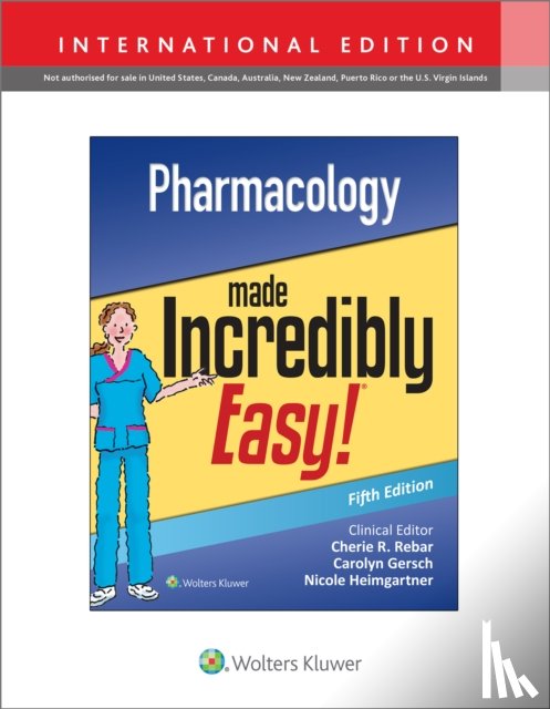 Lippincott Williams & Wilkins - Pharmacology Made Incredibly Easy