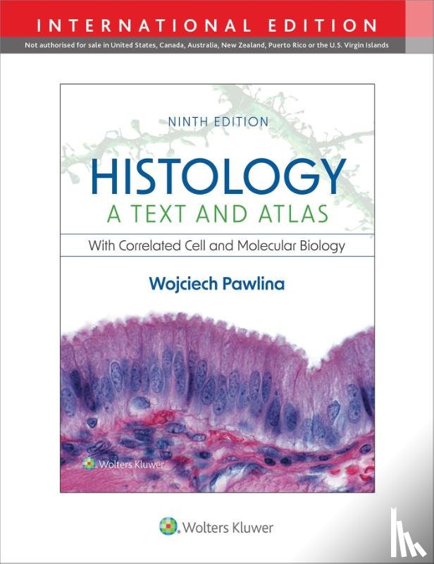Pawlina, Dr. Wojciech - Histology: A Text and Atlas