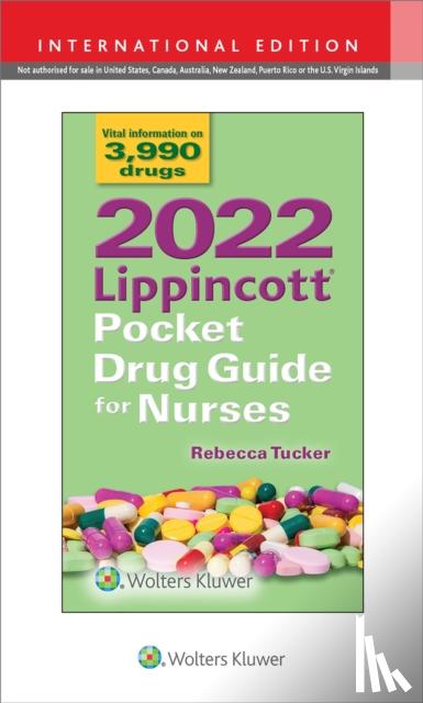 Tucker, Rebecca - 2022 Lippincott Pocket Drug Guide for Nurses