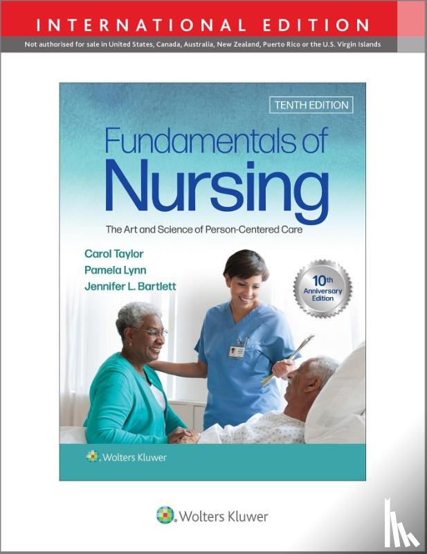 Taylor, Carol R., Lynn, Pamela B, Bartlett, Jennifer L - Fundamentals of Nursing