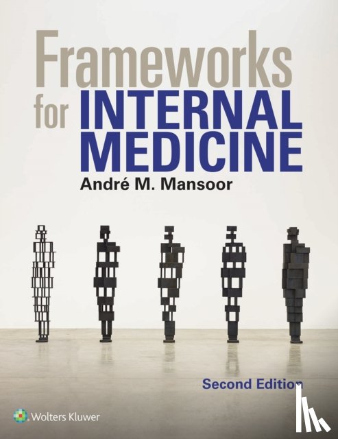 Mansoor, Andre - Frameworks for Internal Medicine