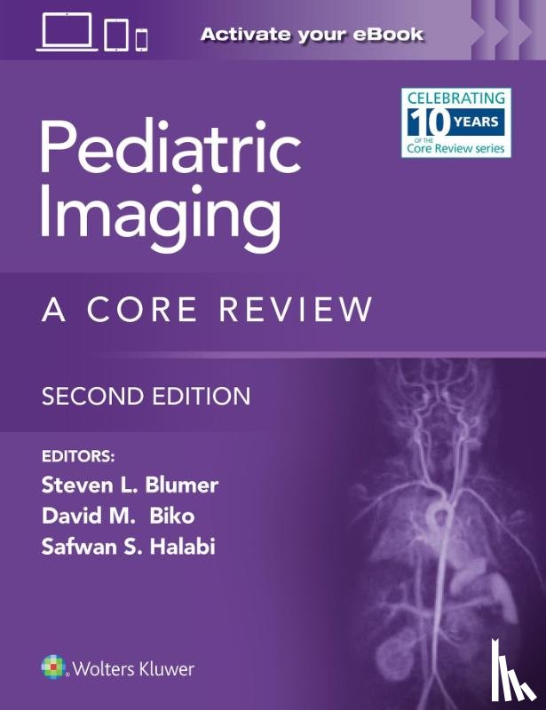 Blumer, Steven L., Halabi, Safwan S., Biko, David M. - Pediatric Imaging