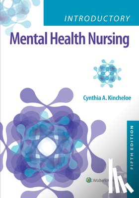 Kincheloe, Cynthia - Introductory Mental Health Nursing