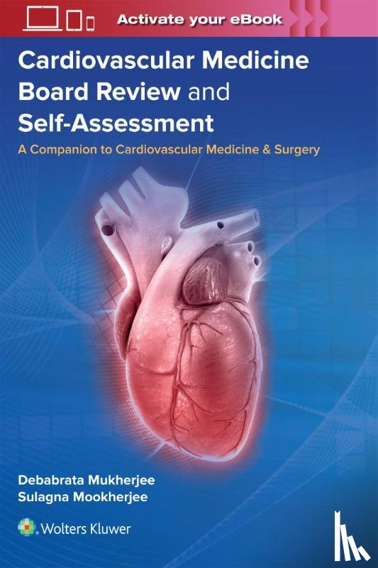  - Cardiovascular Medicine Board Review and Self-Assessment