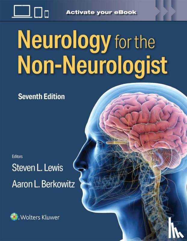 LEWIS, STEVEN L., Berkowitz, Aaron L. - Neurology for the Non-Neurologist