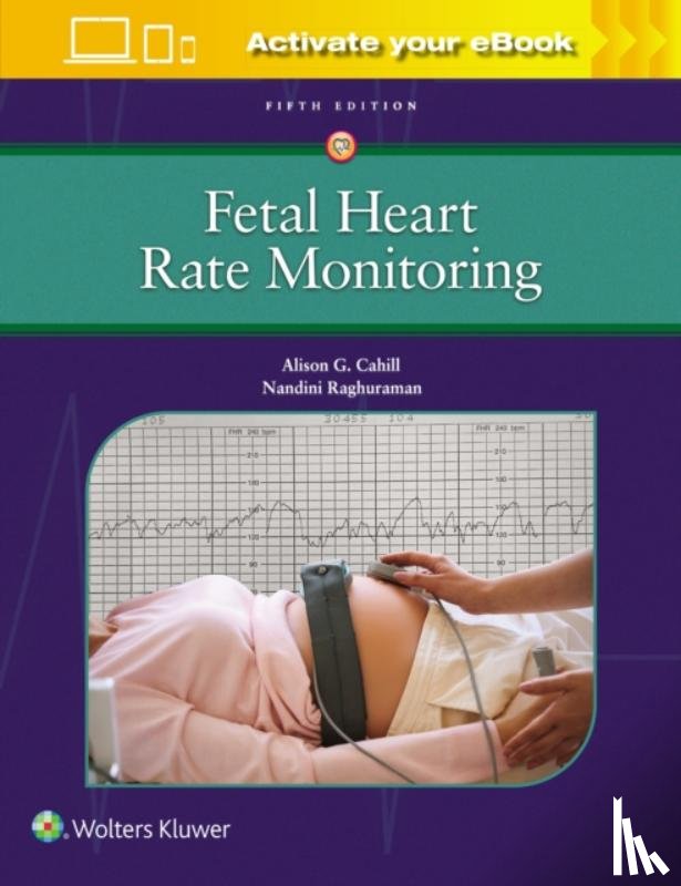 Cahill, Alison, Raghuraman, Nandini - Fetal Heart Rate Monitoring