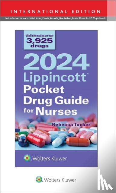 TUCKER, REBECCA - 2024 Lippincott Pocket Drug Guide for Nurses